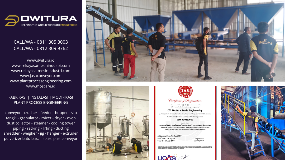 CV Dwitura Trade Engineering – spesialis fabrikasi, instalasi, dan modifikasi conveyor, hopper, crusher, dan sistem proses industri. Sertifikasi ISO 9001:2015, layanan engineering profesional di Indonesia.